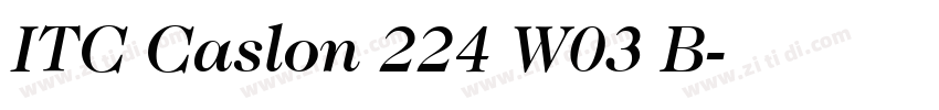 ITC Caslon 224 W03 B字体转换